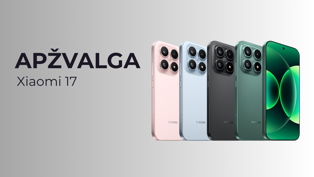 Xiaomi 17 serijos apžvalga: kryptingas žingsnis į brandų flagmanų segmentą
