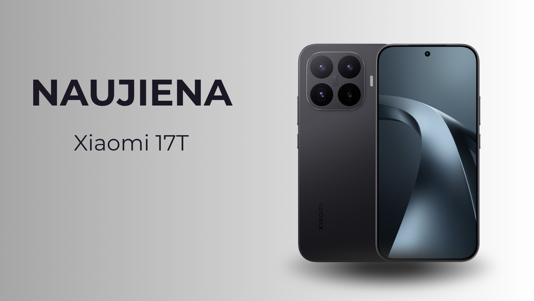 Xiaomi 17T apžvalga: ar verta rinktis naująjį „Xiaomi“ flagmanų alternatyvos variantą?