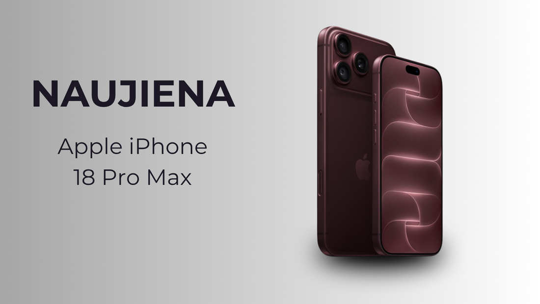 iPhone 18 Pro Max apžvalga – didžiausias ir galingiausias Apple flagmanas