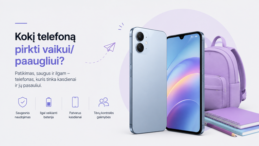 Kokį telefoną pirkti vaikui ar paaugliui?