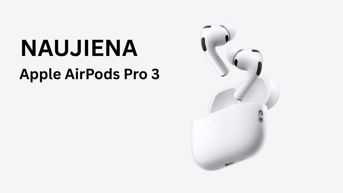 „Apple AirPods Pro 3“: mažos ausinės su didelėmis ambicijomis